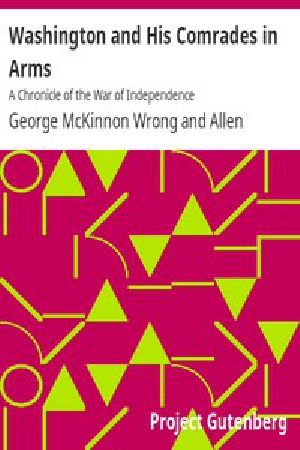 [Gutenberg 2704] • Washington and His Comrades in Arms: A Chronicle of the War of Independence